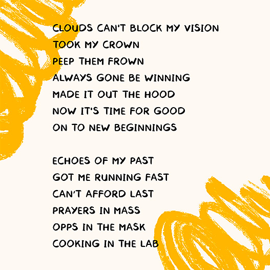 A yellow and orange poem with the words'clouds can't block my vision'.