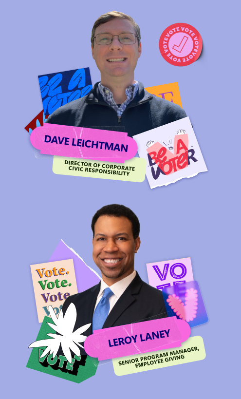 Two men, Dave Leichtman and Leroy Laney, promoting voting. Dave is titled Director of Corporate Civic Responsibility and Leroy is Senior Program Manager, Employee Giving. Various vote-themed graphics surround them.